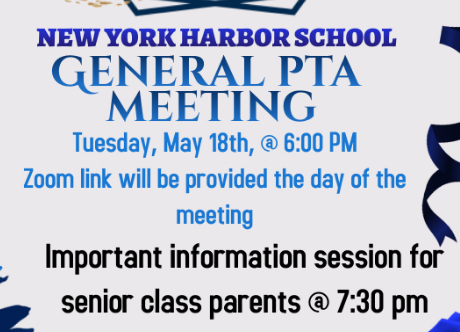 PTA General Meeting Tuesday May 18 6-8PM