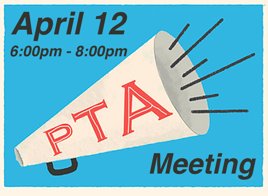 See you at the General PTA Meeting Tuesday 6PM | Únase a nosotros en la próxima reunión de la PTA